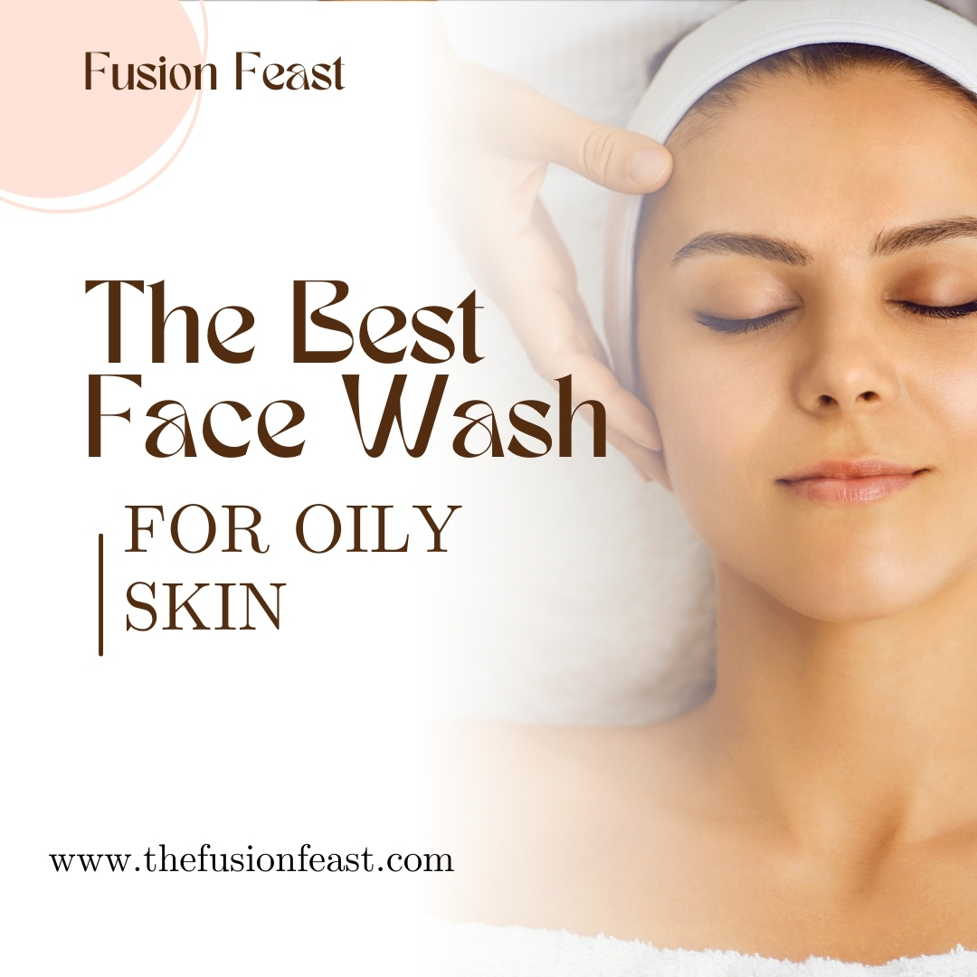 Face-wash-for-oily-skin